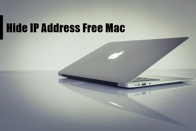 hide my ip address free mac